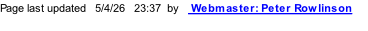 Page last updated   5/4/26   23:37  by    Webmaster: Peter Rowlinson