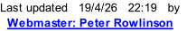 Last updated   19/4/26   22:21   by   Webmaster: Peter Rowlinson