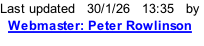 Last updated   30/1/26   13:38   by   Webmaster: Peter Rowlinson