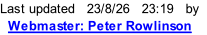 Last updated   23/8/26   23:21   by   Webmaster: Peter Rowlinson