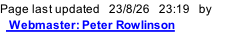 Page last updated   23/8/26   23:22   by    Webmaster: Peter Rowlinson
