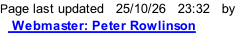 Page last updated   25/10/26   23:34   by    Webmaster: Peter Rowlinson