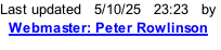 Last updated   5/10/25   23:24   by   Webmaster: Peter Rowlinson
