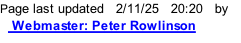 Page last updated   2/11/25   20:22   by    Webmaster: Peter Rowlinson