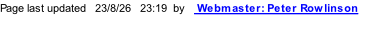 Page last updated   23/8/26   23:21  by    Webmaster: Peter Rowlinson