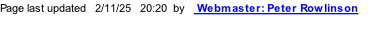 Page last updated   2/11/25   20:22  by    Webmaster: Peter Rowlinson